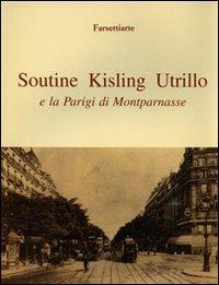 Soutine, Kisling, Utrillo e la Parigi di Montparnasse. Ediz. illustrata - Marco Fagioli,Rachele Ferrari - 3