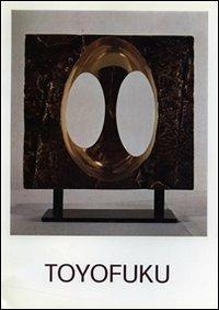 Tomonori Toyofuku. Catalogo della mostra (Cortina d'Ampezzo, 18 febbraio-5 marzo 1973)