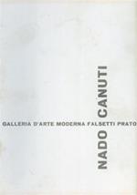 Nado Canuti. Sculture, olii, sculture multiple. Catalogo della mostra (Prato, 16 dicembre 1972-10 gennaio 1973). Ediz. illustrata
