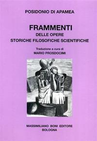 Frammenti delle opere storiche filosofiche scientifiche - Posidonio - copertina