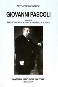 Giovanni Pascoli - Pietro Montorfani,Federica Alziati - copertina