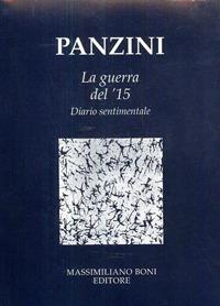La guerra del '15. Diario sentimentale - Alfredo Panzini - copertina