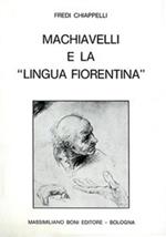 Machiavelli e la «Lingua fiorentina»