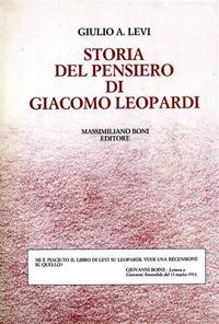 Storia del pensiero di Giacomo Leopardi - Giulio Antonio Levi - copertina