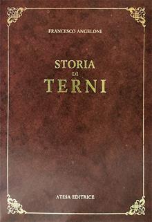 Storia di Terni (rist. anast. Pisa, 1878)