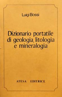 Dizionario portatile di geologia, litologia e mineralogia (rist. anast. Milano, 1819)