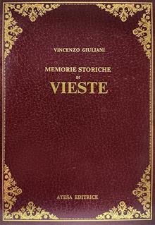 Memorie storiche di Vieste (rist. anast. 1768)