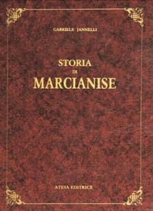 Storia di Marcianise (rist. anast. Caserta, 1879)