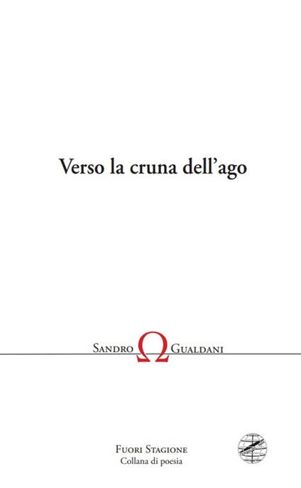 Verso la cruna dell'ago - Sandro Gualdani - copertina