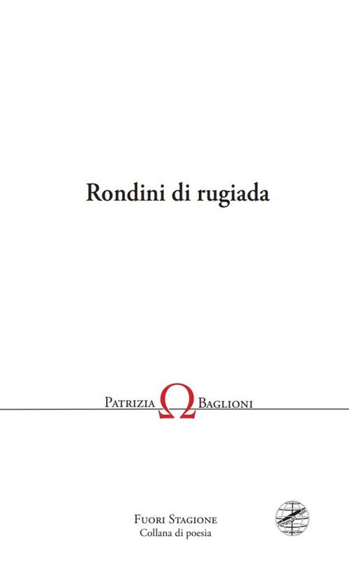 Rondini di rugiada - Patrizia Baglioni - copertina