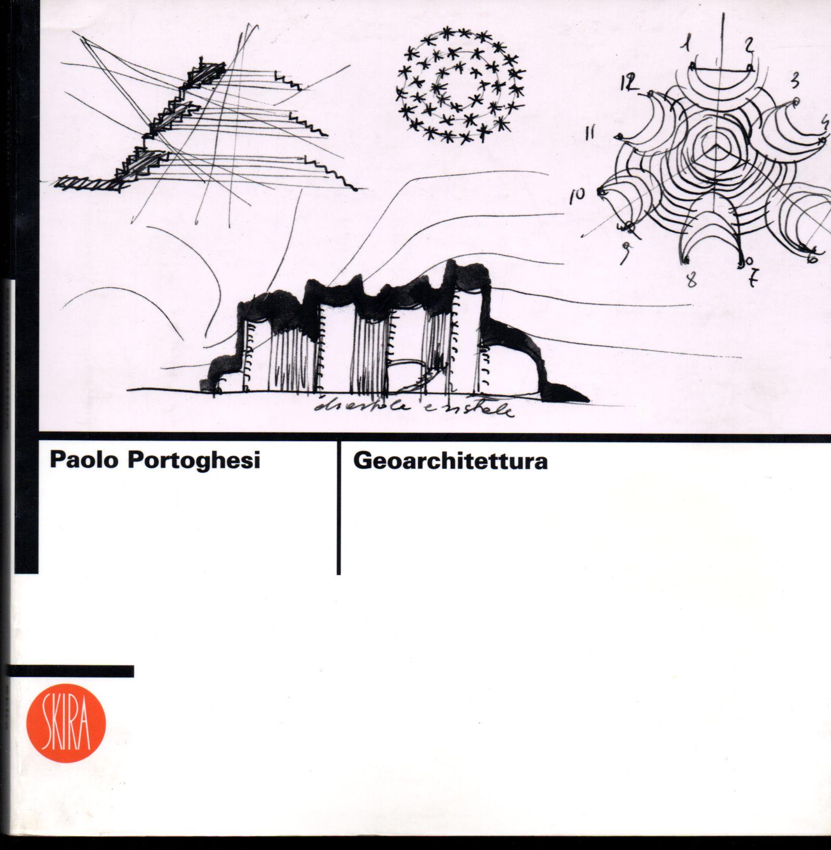Geoarchitettura. Verso un'architettura della responsabilità. Ediz. illustrata