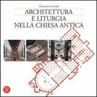 Architettura e liturgia nella Chiesa antica - Giovanni Liccardo - copertina