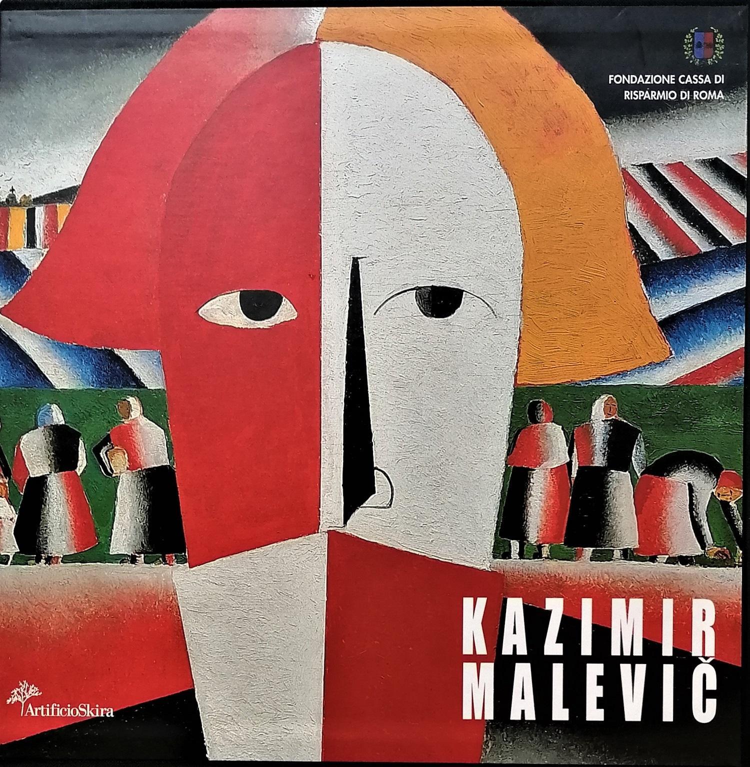 Kazimir Malevic. Oltre l'astrazione. Oltre la figurazione