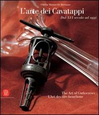 L'arte dei cavatappi