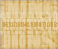 Designing emotions