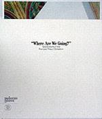  Where are we going?
