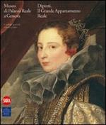 Museo di Palazzo Reale Genova. I dipinti del Grande Appartamento Reale. Catalogo generale. Vol. 1
