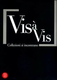 Vis à vis. Collezioni si incontrano - copertina