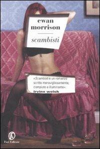 Scambisti - Ewan Morrison - copertina