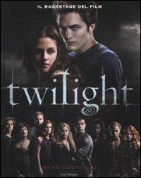 Twilight. Il backstage del film. Ediz. illustrata - Stephenie Meyer,Melissa Rosemberg - copertina