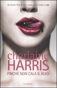 Finché non cala il buio - Charlaine Harris - copertina
