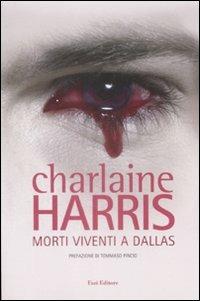 Morti viventi a Dallas - Charlaine Harris - copertina