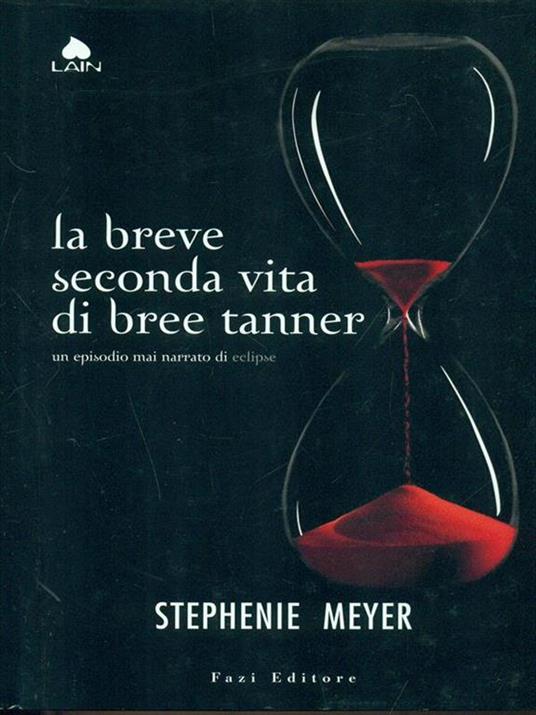 La breve seconda vita di Bree Tanner - Stephenie Meyer - 3