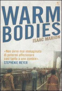 Warm bodies - Isaac Marion - copertina