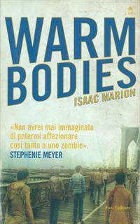 Warm bodies