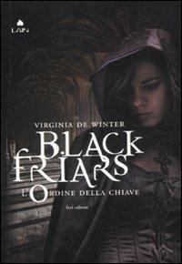 L'ordine della chiave. Black Friars - Virginia De Winter - copertina