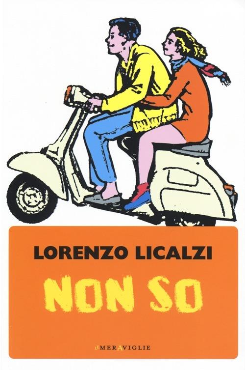 Non so - Lorenzo Licalzi - copertina