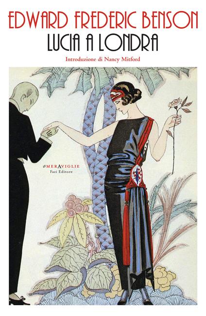 Lucia a Londra - Edward Frédéric Benson,Alessandra Osti - ebook