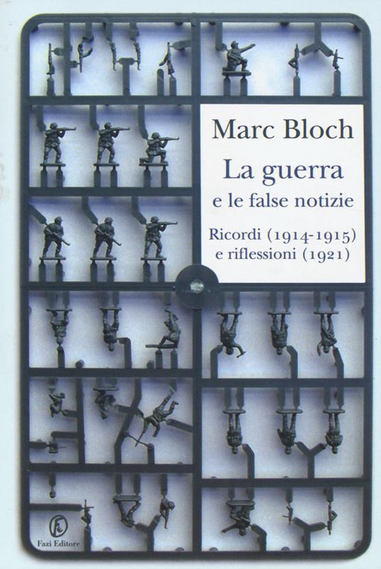 La guerra e le false notizie. Ricordi (1914-1915) e riflessioni (1921) - Marc Bloch - copertina