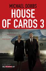Atto finale. House of cards. Vol. 3