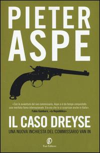 Il caso Dreyse - Pieter Aspe - copertina