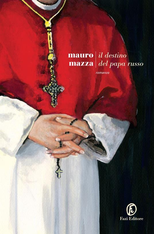 Il destino del papa russo - Mauro Mazza - ebook