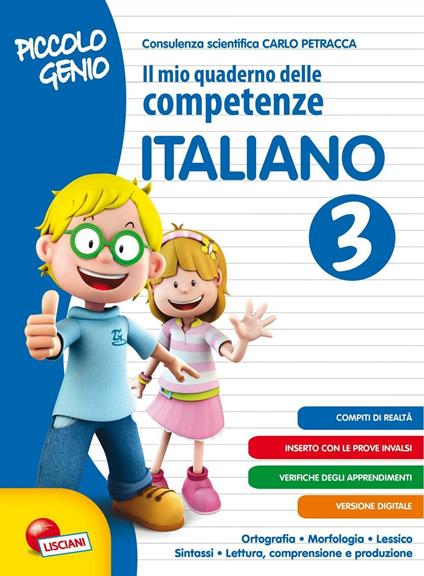 Piccolo genio. Il mio quaderno delle competenze. Italiano. Per la Scuola elementare. Vol. 3 - copertina