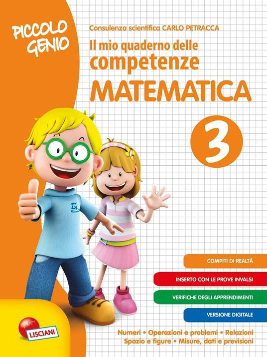 Piccolo genio. Il mio quaderno delle competenze. Matematica. Per la Scuola elementare. Vol. 3 - copertina