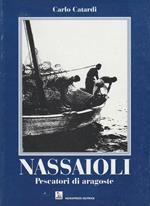 Nassaioli. Pescatori di aragoste