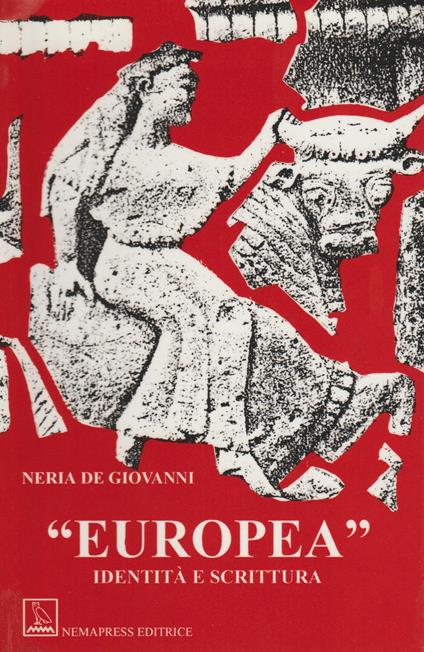 Europea. Identità e scrittura - Neria De Giovanni - copertina