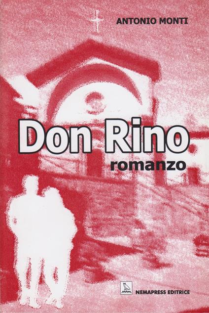 Don Rino - Antonio Monti - copertina