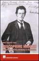 Riscoprire Mahler nella sua poetica musicale e filosofica