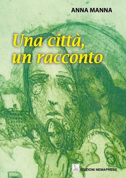Una città, un racconto - Anna Manna - copertina