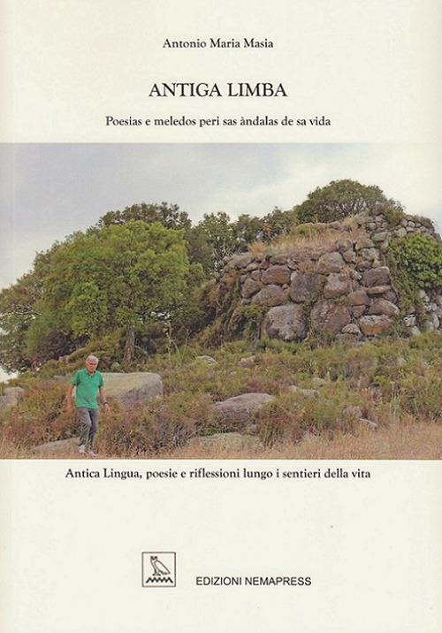 Antiga limba. Poesias e meledos peri sas àndalas de sa vida - Antonio Maria Masia - copertina