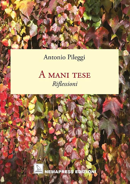 A mani tese. Riflessioni - Antonio Pileggi - copertina