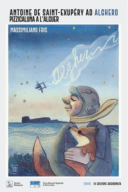 Antoine de Saint-Exupéry ad Alghero. Pizzicaluna a l'Alguer - Massimiliano Fois - ebook