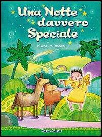 Una notte davvero speciale. Con CD Audio - Maria Vaghi,Marco Padovani - copertina