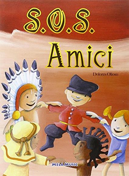 SOS amici. Con CD Audio - Dolores Olioso - copertina