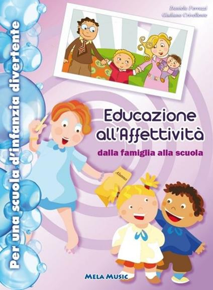 Educazione all'affettività. Con CD Audio - Giuliano Crivellente,Daniela Ferrazzi - copertina