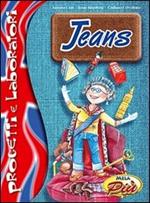 Jeans. Progetti e laboratori. Con CD Audio